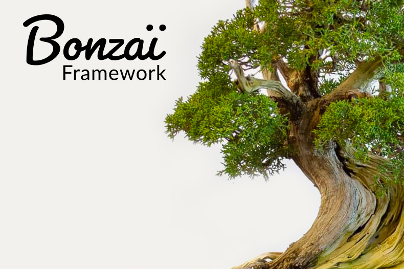 Bonzaï framework
